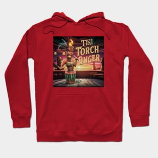 Tiki Torch Singer Hoodie